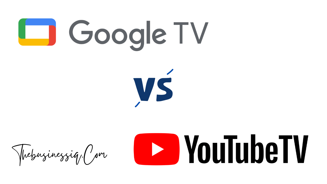 Google Tv vs Youtube Tv