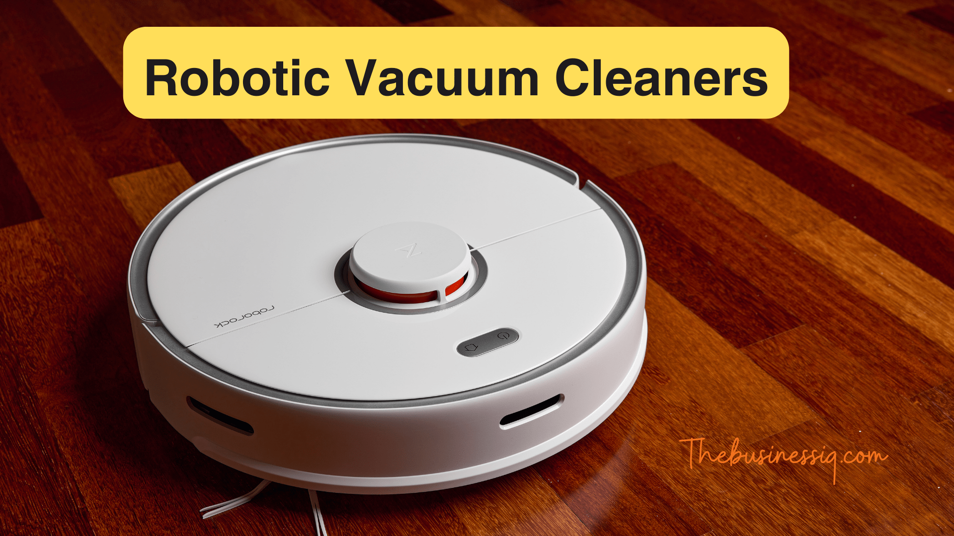 Best Robotic Vacuum Cleaners 